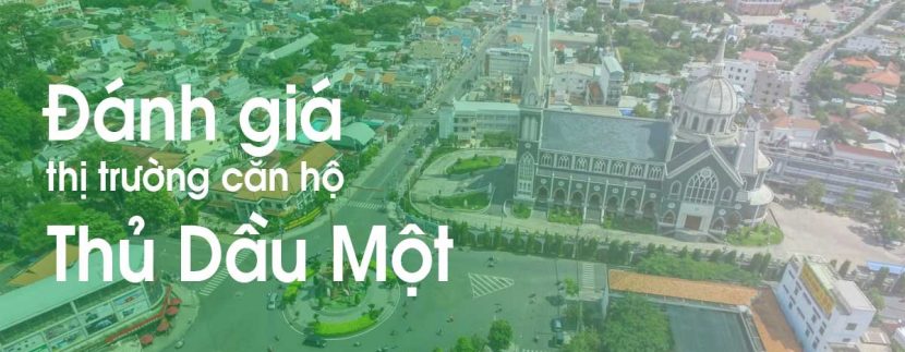 Tiềm năng thị trường căn hộ Thủ Dầu Một