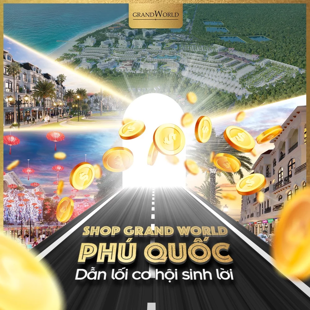 Dự án shophouse Grand World Phú Quốc - Vinpearl Phú Quốc