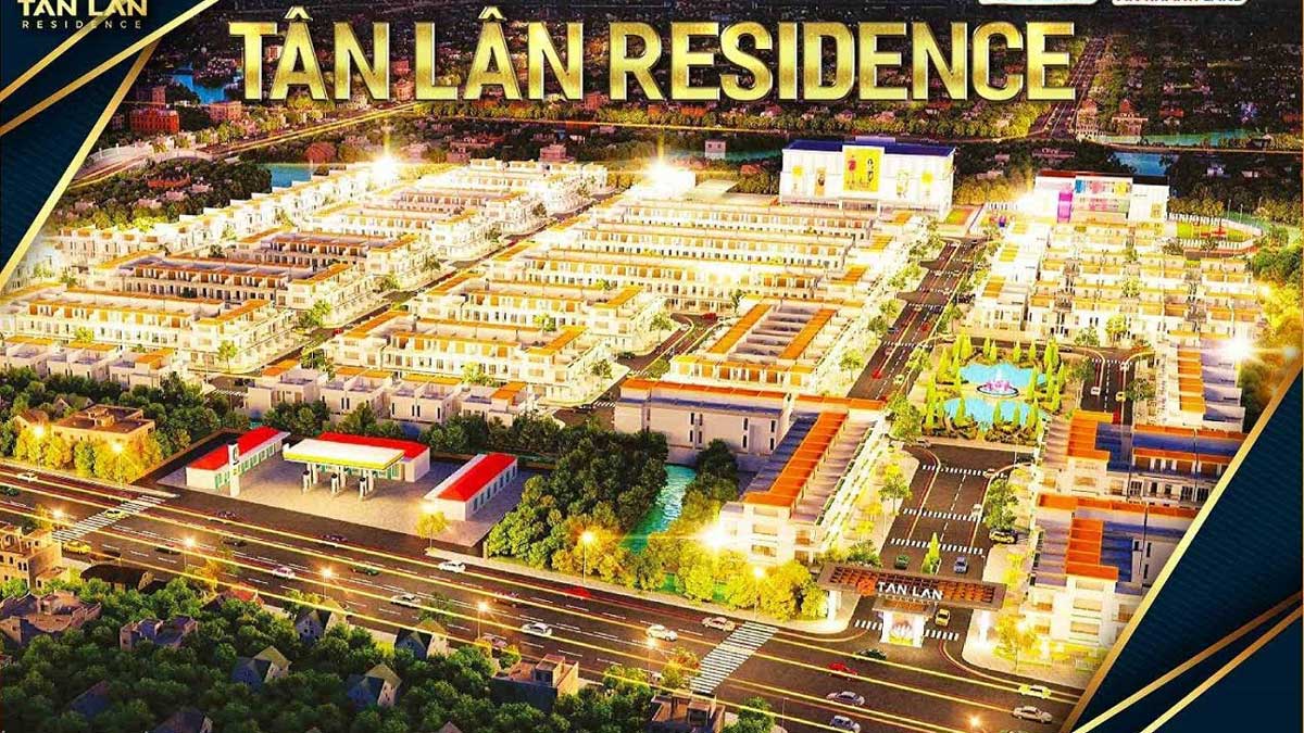 Dự án Tân Lân Residence Cần Đước Long An - Bảng giá chủ đầu tư